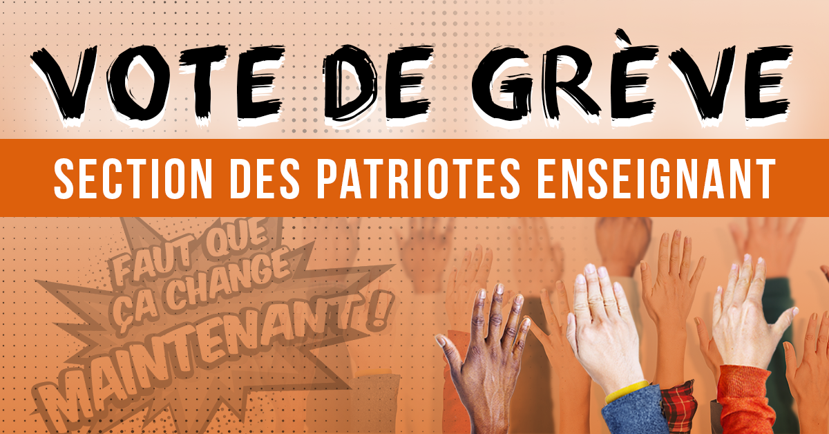 Résultats du vote section des Patriotes (ens.) Syndicat de Champlain
