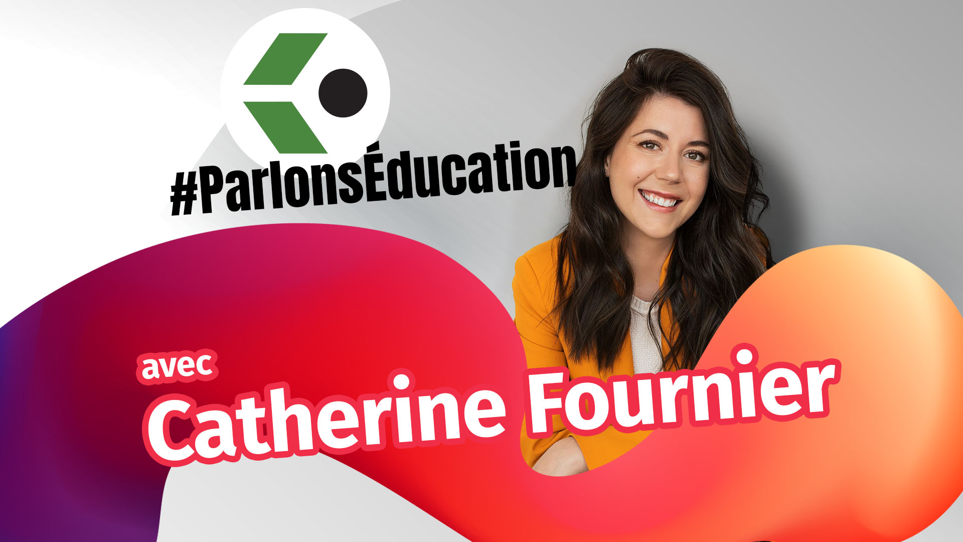 catherine-fournier-parlons-education
