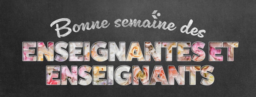 Bonne Semaine des enseignantes et des enseignants - Syndicat de Champlain
