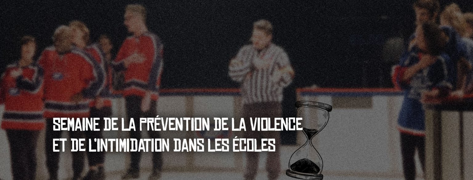 Semaine de la prévention de la violence et de l'intimidation: Notre ...